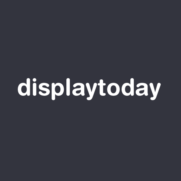 display today